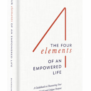The Four Elements of an Empowered Life
